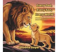 Every Dad, Every Son, Every World: A Heartwarming Father and Son Animal Picture Book: 1