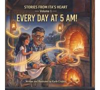 Every Day At 5 AM!: Volume 1