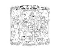 Every Day Fables Vol. 2 Coloring Adventures: Imagination Awaits