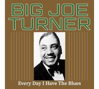 every day i have the blues