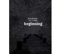 every day is a new beginning