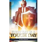 Every Day is a Tough Day