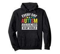 Every Day Is Autism Awareness In My World Mamma Autistica Felpa con Cappuccio
