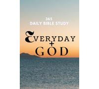 Every Day with God: 365 Daily Bible Studies