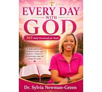 Every Day With God 365 Daily Devotionals for Youth