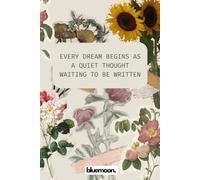 Every Dream Begins as a Quiet Thought Waiting to Be Written - Square Grid Notebook for Journaling and Reflection: for Writing Ideas, Goals and Daily Thoughts