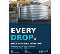 EVERY DROP The rainwater playbook