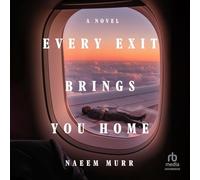 Every Exit Brings You Home