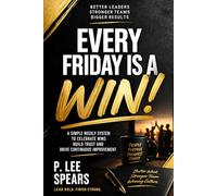 Every Friday is a Win!