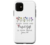 Every Good Perfect is From Above Bible God Quote James 1:17 Custodia per iPhone 11