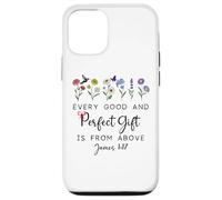 Every Good Perfect is From Above Bible God Quote James 1:17 Custodia per iPhone 12/12 Pro