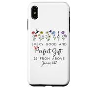 Every Good Perfect is From Above Bible God Quote James 1:17 Custodia per iPhone XS Max