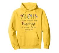 Every Good Perfect is from Above Bible God Quote James 1:17 Felpa con Cappuccio