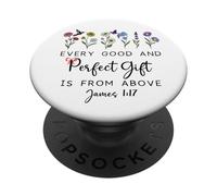 Every Good Perfect is From Above Bible God Quote James 1:17 PopSockets PopGrip Adesivo