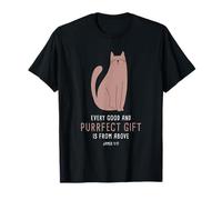 Every Good & Purrfect (Gift) is from Above - James 1:17 Cat Maglietta