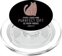 Every Good & Purrfect (Gift) is From Above - James 1:17 Cat PopSockets PopGrip per MagSafe