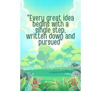 Every Great Idea Begins with a Single Step - Squared Notebook (100 Pages): To bring your ideas to life