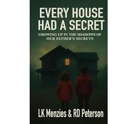 Every House Had a Secret