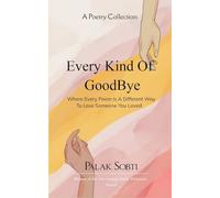 Every Kind Of Goodbye