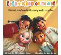 Every Kind of Shade: Celebrate beauty and pride - every shade, everytime