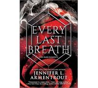 Jennifer L Armentrout Every Last Breath (Tascabile) Dark Elements
