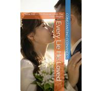 Every Lie He Loved: Book Five - The Marriage Ends, The Game Begins: 5