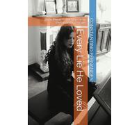 Every Lie He Loved: Book Three - The Wife Who Pretended to Forgive: 3