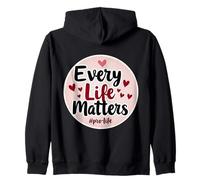 Every Life Matters PRO-Life - Feto da Donna con Cuori Felpa con Cappuccio