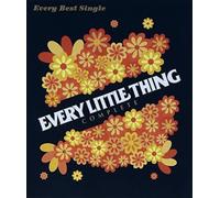 Every Little Thing - Every Best Singles [Complete]