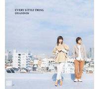 EVERY LITTLE THING - ON AND ON