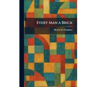 Every Man a Brick