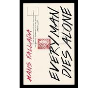 Every Man Dies Alone