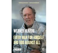 Werner Herzog, Michael Hofmann - translator Every Man for Himsel (Tascabile)