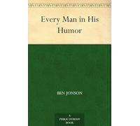 Every Man in His Humor