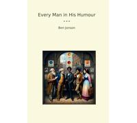Every Man in His Humour