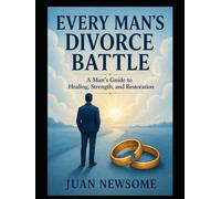 Every Man's Divorce Battle