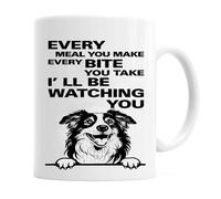 Every Meal You Make Every Bite You Take,Australian Shepherd Dog Tazze Da Caffè In Ceramica Tazze Con Manico Tazza Per Bevande Ufficio Cappuccino 330Ml