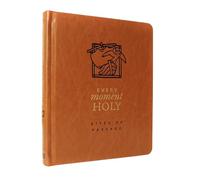 Every Moment Holy: Rites of Passage