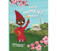 Every Moment Matters