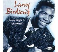 Every Night In The Week - Larry Birdsong (Audio Cd)