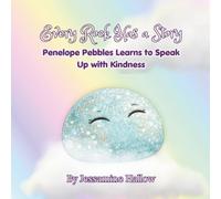Every Rock Has a Story: Penelope Pebbles Learns to Speak Up With Kindness