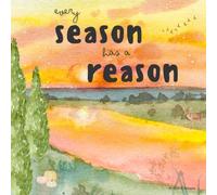 Every Season Has A Reason