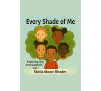 Every Shade of Me: Exploring skin tones and self-love