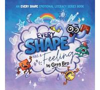 Every Shape Has a Feeling: A story about emotions