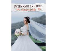 Every Smile Shared: A Heartwarming Journey to Capture Cherished Moments, Guest Coordination, and Personalized Touches for an Unforgettable Celebration of Love