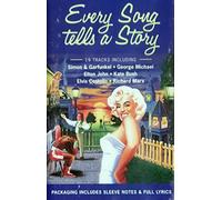 EVERY SONG TELLS A STORY