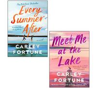 Every Summer After, Meet Me at the Lake By Carley Fortune Collection 2 Books Set