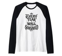 Every Tear A Wall We Survived Dark Minimalist Tattoo Citazione Maglia con Maniche Raglan