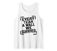 Every Tear A Wall We Survived Retro Art Canotta