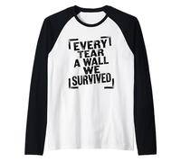Every Tear A Wall We Survived Retro Art Maglia con Maniche Raglan